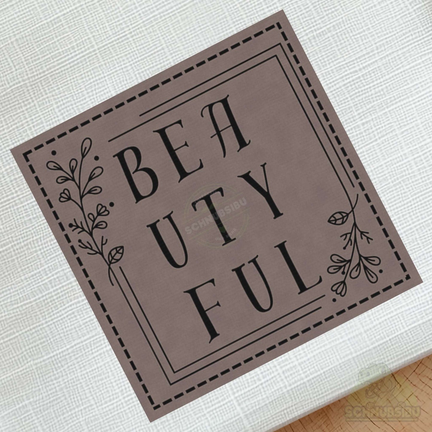 schnubsibu- schnubsibu-produktfoto-buegellabel-aufstoff-beautiful_5 - braun