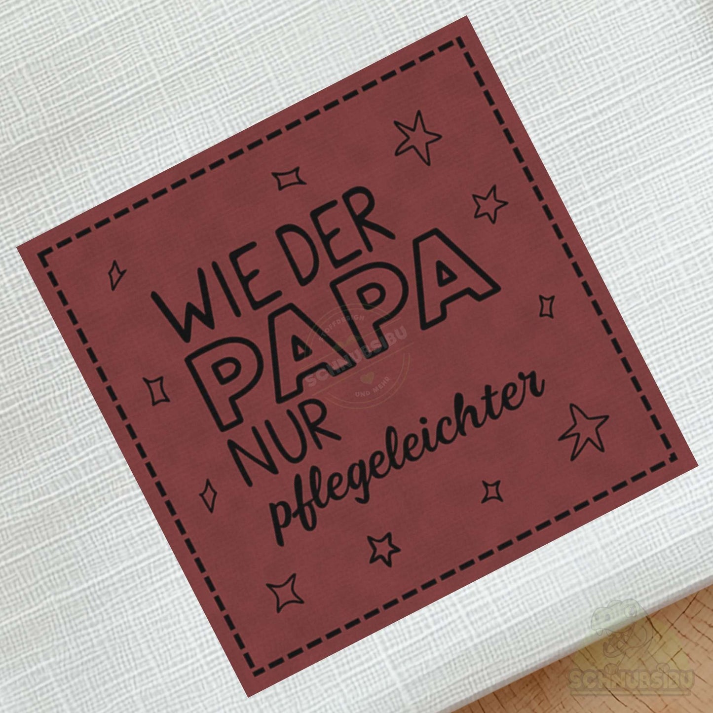Bügel-Label "Wie der Papa, nur pflegeleichter" – schnelle Akzente für Kleidung & Accessoires | Schnubsibu